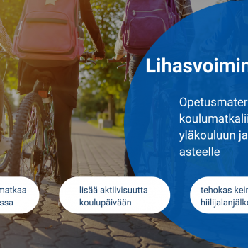 Lihasvoimin kouluun -opetusmateriaalin mainos.